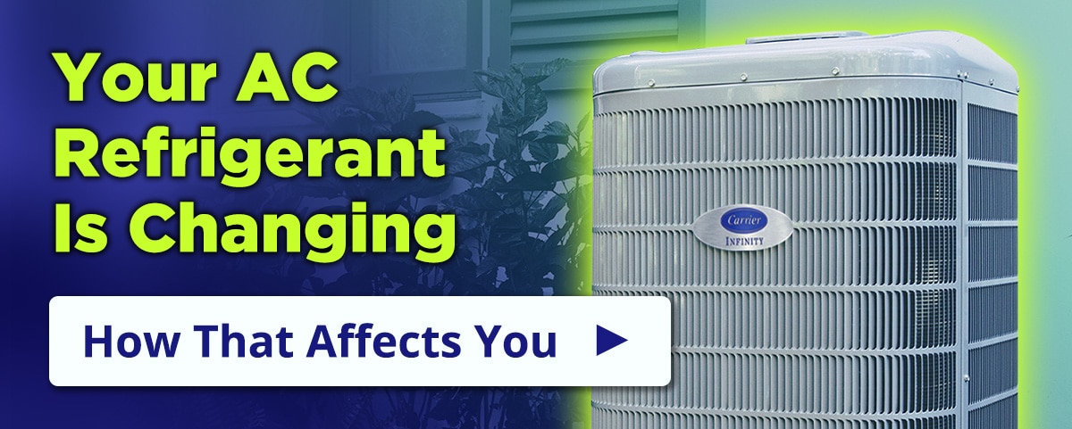 Your AC Refrigerant Is Changing